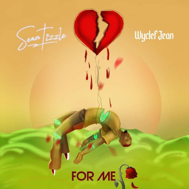 Sean Tizzle – “For Me” ft. Wyclef Jean (Song)