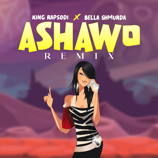 King Rapsodi – Ashawo (Remix) Ft. Bella Shmurda