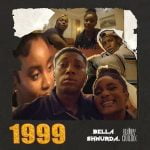 1999 by Bella Shmurda & Bloody Civilian