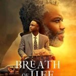 Breath Of Life: A Review Of AMVCA 2024 Best Overall Movie By Deji Yesufu