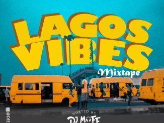 DJ Maff Releases New Mixtape ‘Lagos Vibes’