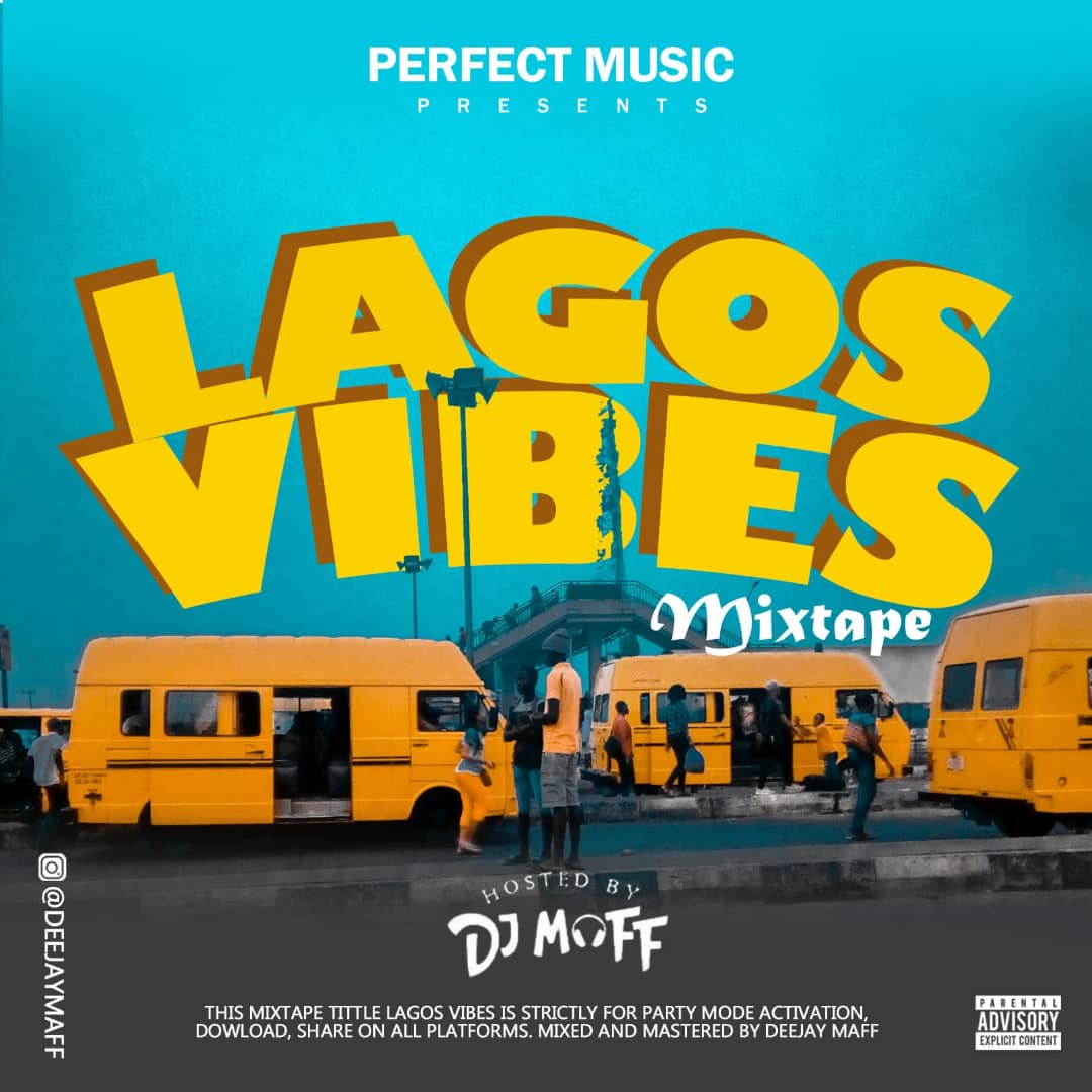 DJ Maff Releases New Mixtape ‘Lagos Vibes’