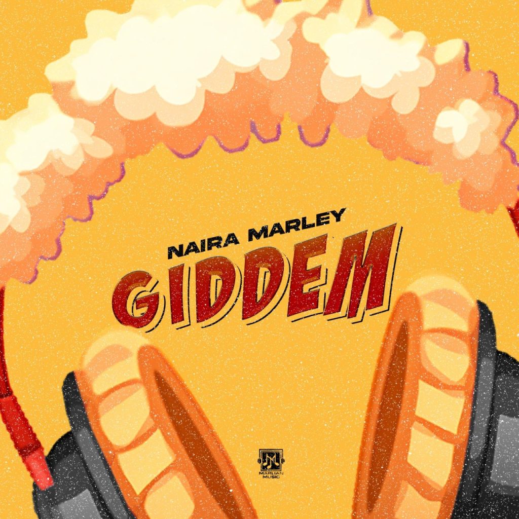 Giddem Lyrics by Naira Marley