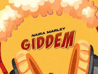 Giddem Lyrics by Naira Marley