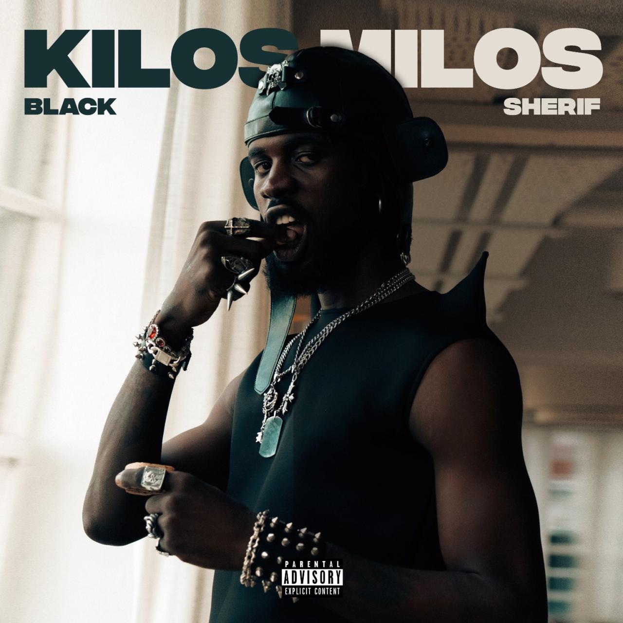 Kilos Milos Lyrics by Black Sherif