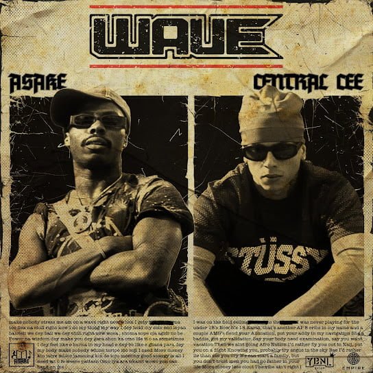 Wave Lyrics by Asake & Central Cee