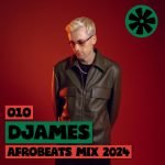 MIXTAPE: DJames -  010 CULTUR FM (2024 Live Afrobeats Mix by DJames)