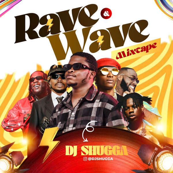 DJ Shugga – “Rave & Wave” Mix