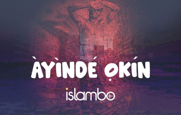 Islambo - Ayinde Okin