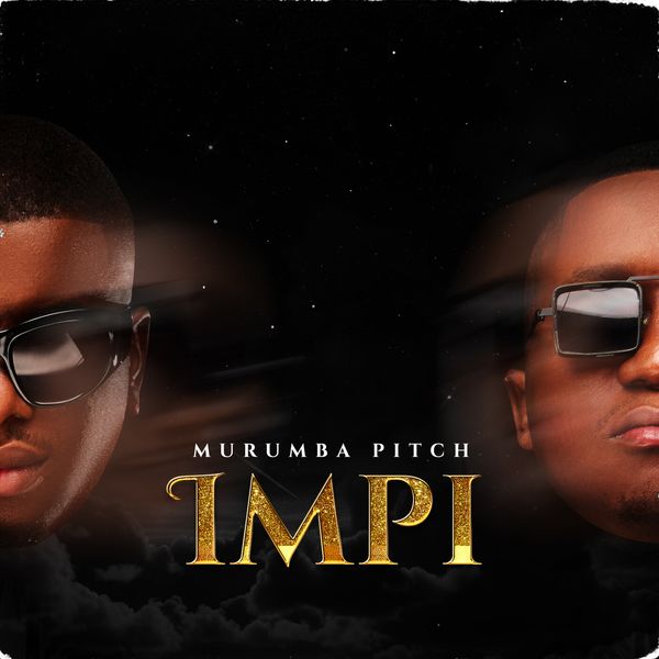 Murumba Pitch - Impi Ft. Kabza De Small, Mthunzi & Phila Dlozi