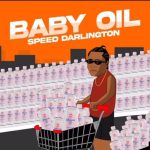 Speed Darlington - Baby Oil