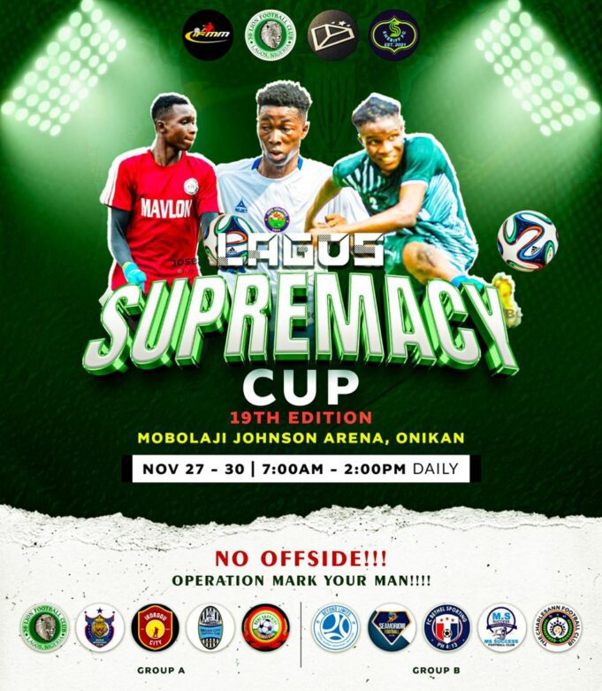 19th Lagos Supremacy Cup: Why This Tournament Is Very Unique – Hajji Gafar Liameed