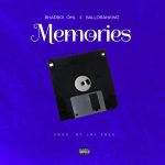 Bhadboi OML - Memories Ft. Balloranking