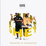 DopeNation - Shey