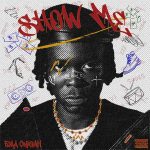 Ema Onigah – Show Me