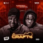 Olatop Ekula - Craft ft. BhadBoi OML (Prod. Danzil & M&M by Ajeondmix)