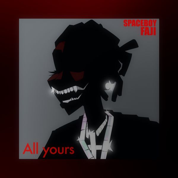 SPACEBOY FAJI – All yours