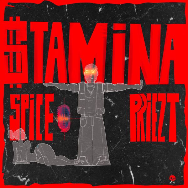 Spice Priezt – Stamina