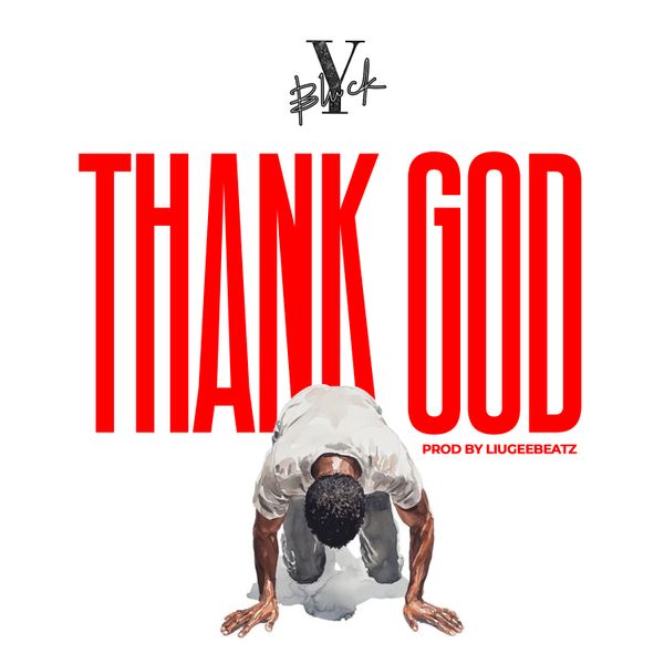 Yaw Blvck – Thank God